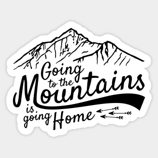 Going To The Mountains (black) Sticker